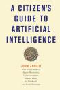 A Citizen'S Guide To Artificial Intelligence - Preview