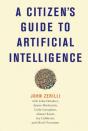 A Citizen'S Guide To Artificial Intelligence - Preview