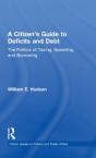 A Citizen'S Guide To Deficits And Debt - Preview