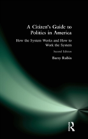 A Citizen'S Guide To Politics In America - Preview
