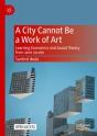 A City Cannot Be A Work Of Art - Preview