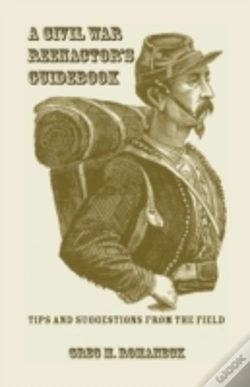 Capa do artigo A Civil War Reenactor'S Guidebook