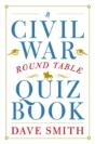 A Civil War Round Table Quiz Book - Preview