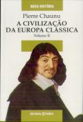 A Civilização da Europa Clássica  I I