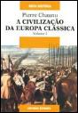 A Civilização da Europa Clássica - Volume I - Preview
