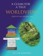 A Claim For A True Worldview - Preview