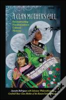 A Clan Mother'S Call