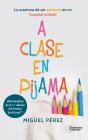 A Clase En Pijama - Preview