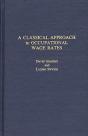 A Classical Approach To Occupational Wage Rates - Preview