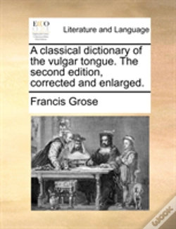 Capa do artigo A Classical Dictionary Of The Vulgar Ton