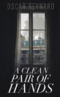A Clean Pair Of Hands - Preview