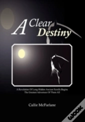 A Clear Destiny