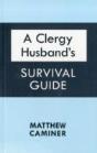 A Clergy Husband'S Survival Guide - Preview