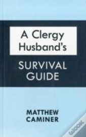 A Clergy Husband'S Survival Guide