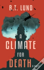 A Climate For Death