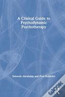 A Clinical Guide To Psychodynamic Psychotherapy