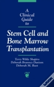 Capa do artigo A Clinical Guide To Stem Cell And Bone Marrow Transplantation