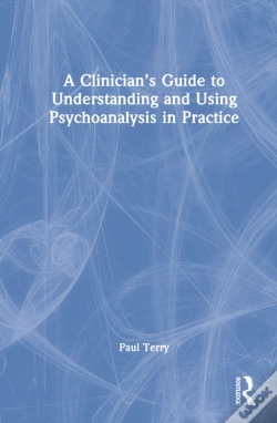 Capa do artigo A Clinicianâ€™S Guide To Understanding And Using Psychoanalysis In Practice