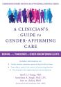 A Clinician'S Guide To Gender-Affirming Care - Preview