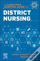 A Clinician'S Survival Guide To District Nursing
