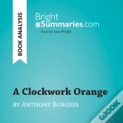 Capa do artigo A Clockwork Orange By Anthony Burgess (Book Analysis)