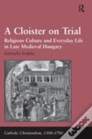 A Cloister On Trial