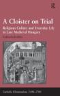 A Cloister On Trial - Preview