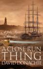 A Close Run Thing - Preview