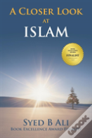 A Closer Look At Islam