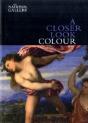 A Closer Look: Colour - Preview