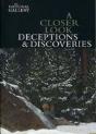 A Closer Look: Deceptions And Discoveries - Preview