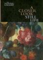 A Closer Look: Still Life - Preview