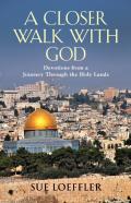 A Closer Walk With God