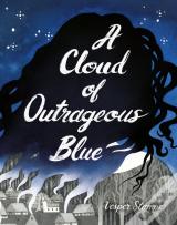 A Cloud Of Outrageous Blue