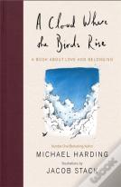 A Cloud Where The Birds Rise