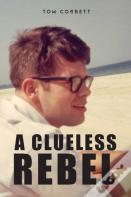 A Clueless Rebel