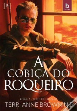 Capa do artigo A Cobiça Do Roqueiro