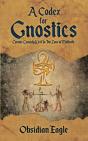 A Codex For Gnostics - Preview