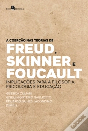 Capa do artigo A Coerção Nas Teorias De Freud, Skinner E Foucault