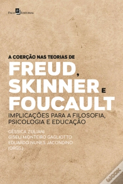 Capa do artigo A Coerção Nas Teorias De Freud, Skinner E Foucault