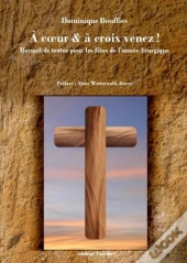 À Coeur & À Croix Venez !