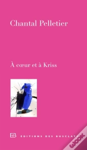 À Coeur Et À Kriss