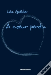 À Coeur Perdu