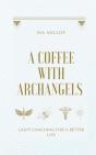 A Coffee With Archangels - Preview