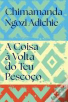 A Coisa à Volta do Teu Pescoço