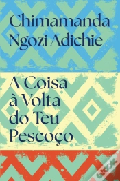 Capa do artigo A Coisa à Volta do Teu Pescoço