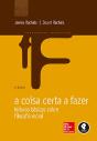 A Coisa Certa a Fazer - Preview