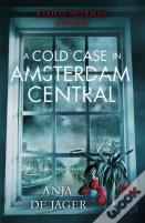 A Cold Case In Amsterdam Central