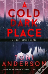 A Cold Dark Place