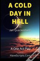 A Cold Day In Hell